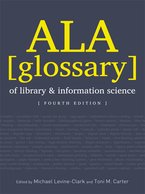 Title details for ALA Glossary of Library and Information Science by Michael Levine-Clark - Available